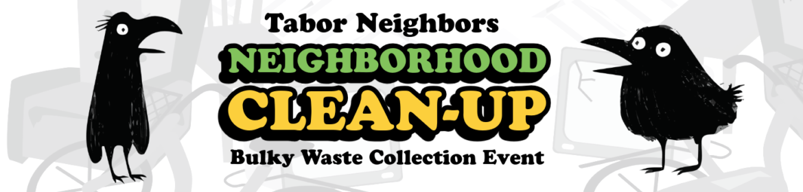 2026 Tabor Neighbors Clean-Up